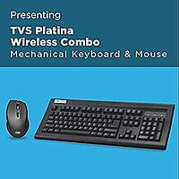 TVS ELECTRONICS Platina Wireless Mechanical Combo (Keyboard, Mouse) Strong Tilt Legs, Laser-etched Key CapsLED indicators Mouse Advanced optical tracking, Optical tracking @ 1600 DPI, Built-in dongle