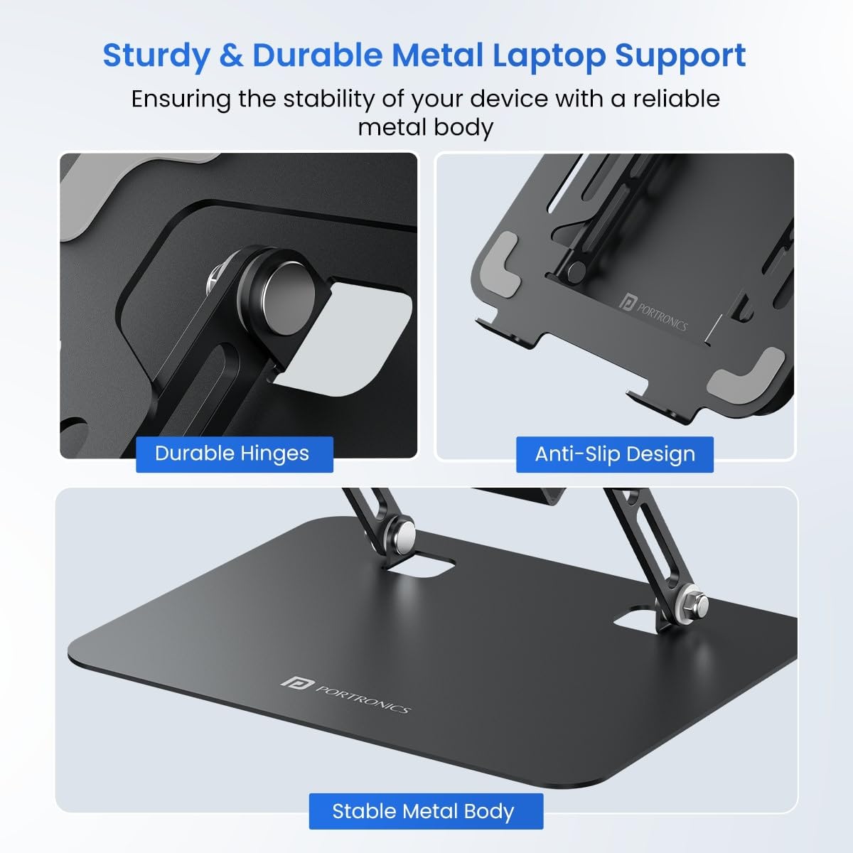 Portronics My Buddy K3 Pro Adjustable Laptop Stand | Foldable, Portable Design | Carbon Steel Body for Laptops & Tablets up to (39.62 cm )15.6" | Enhanced Airflow & Ergonomic Comfort (Grey)